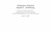 Deskriptive Statistik Kapitel I - Einfu¨hrungstatistik.econ.kit.edu/download/doc_secure1/Kapitel1.pdf · • Edmund Halley (1656 - 1742), Ermittlung der ersten vollst¨andigen Sterbetafel