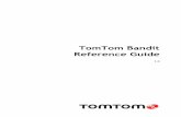 TomTom Bandit Reference Guide - produktinfo.conrad.com · 4 Willkommen Dieses Referenzhandbuch enthält alles, was Sie über Ihre neue TomTom Bandit wissen müssen. Mit Ihrer TomTom