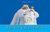 ŽUPA LETNICA - Hrvatska katolička misija Luksemburg · Ovaj moj rad izraz je želje i molitve Blaženoj Djevici Mariji – Gospi Letničkoj da se župa obnovi i selo oživi. Zahvaljujem