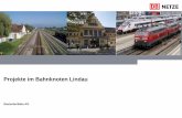 Projekte im Bahnknoten Lindau - bauprojekte.deutschebahn.com · Streckenausbau München – Lindau (ABS 48) Geplante Maßnahmen: ¾Elektrifizierung Geltendorf – Memmingen – Lindau-Aeschach
