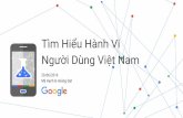 Người Dùng Việt Nam Tìm Hiểu Hành Vi - seovip.vn · Tại Việt Nam, người tiêu dùng dùng điện thoại cho nhiều hoạt động khác nhau Source: Consumer Barometer