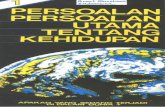 Pertanyaan-Pertanyaan Besar Kehidupanindonesian.globalreach.org/indonesian/images/e0100id_Entire.pdf · Nya yang akan dikasihi dan disayangi-Nya. Dia mencÞ- takan bumi sebagai tempat