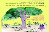 MISTOLCITO Libro de enseñanza de español para 1er año de EGB1 file1 MISTOLCITO Libro de enseñanza de español para 1er año de EGB1 GUÍA DE TRABAJO PARA EL DOCENTE Leonor Acuña