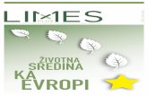 ŽIVOTNA SREDINA KAEVROPI - env-net.orgenv-net.org/wp-content/uploads/2015/02/Limes-Zivotna-sredina-ka-EU-za-stampu.pdf · ŽIVOTNA SREDINA KA EVROPI 8 nović, Tihomir Popović, Tina