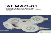 Almag-01 Ure aj za terapiju Pulsnim elektromagnetnim ... Almag 1 BIOGUARD za Srbiju i CG april 2018_.pdf · Almag-01 Uređaj za terapiju Pulsnim elektromagnetnim poljem (TPEP) CE