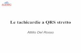 Le tachicardie a QRS stretto - Tigullio Cardio · Definizioni •Tachicardia a QRS stretto: – Frequenza atriale e/o ventricolare ≥ 100 bpm e durata del QRS < 120 ms •Tachicardia