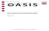 Anwenderanleitung OASIS WEB Version 4.4 · Zertifikat einzusetzen. Sollen mehrere Standorte (Filialen) eines Nutzers angeschlossen werden, ist nur ein Zertifikat für alle Filialen