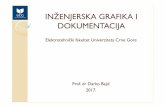 INŽENJERSKA GRAFIKA I DOKUMENTACIJA - ucg.ac.me · INŽENJERSKA GRAFIKA I DOKUMENTACIJA Elektrotehnički fakultet Univerziteta Crne Gore Prof. dr Darko Bajić 2017.