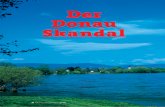 Der Donau Skandal - BUND Naturschutz · SKANDAL 1 Kanal-Lobby gegen demokratische Beschlüsse Am 7. Juni 2005 werden es drei Jahre, dass der Bundes-tag als demokratische Vertretung