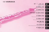 Oboe Owner's Manual - de.yamaha.com · ˜˚˛˝˙˝ˆˇ˘˙˝ ˝ ˝˙ ˘ オーボエ 取扱説明書 OBOÉ Manual de instruções OBOE Owner’s Manual OBOE Bedienungsanleitung HAUTBOIS