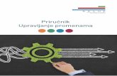 Priručnik Upravljanje promenama - lokalnefinansije.rslokalnefinansije.rs/wp-content/uploads/2019/02/Prirucnik-Upravljanje... · ADKAR – alat za upravljanje promenama 19 2.2. Upitnik
