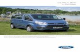 Business Edition* - Ford DE · Für alle Freiheitsliebenden kann die Fahrt starten, denn neben viel Platz bietet die Raumgestaltung des Ford Tourneo Custom mit Euronil e Ausbau größte