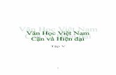 Tập V - vietnamvanhien.netvietnamvanhien.net/VanHocVietNamCanVaHienDai5.pdf · VĂN HỌC VIỆT NAM CẬN VÀ HIỆN ĐẠI V 5 * Lời Tựa Vẫn như những tập sách trước,
