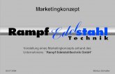 Marketingkonzept - MARMAROmarmaro.de/.../marketingkonzept-rampf/Marketingkonzept_Rampf_grey.pdf · Marketingkonzept Vorstellung eines Marketingkonzepts anhand des Unternehmens ``Rampf