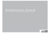Platinum Card - web.aexp-static.com · 4 I. Allgemeine Bedingungen für die Gruppenersicherungen für American Express Platinum Card Inhaber Seite 6 Allgemeine Definitionen für Reise-Versicherungen