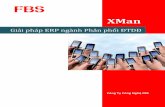 Giải pháp ERP ngành Phân phối ĐTDĐ - xman.vnxman.vn/download/XMan ERP for Mobile.pdfmạnh về đáp ứng linh hoạt các bài toán quản lý và quy trình nghiệp