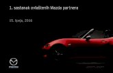 1. sastanak ovlaštenih Mazda partnerapartner.mazda.hr/Portals/1/docs/15.06.2016_Oris_FINALExtranet.pdf · Istraživačica Gradska princeza. Marketinška komunikacija: VIII – XII