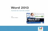 Word 2013 - media.vierfarben.demedia.vierfarben.de/samplechapters/vierfarben_word_2013_klassen.pdf · Nachdem Sie ein Word-Dokument gespeichert haben (siehe den Abschnitt »Ein Word-Dokument