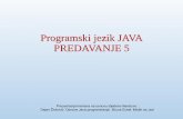 Programski jezik JAVA PREDAVANJE 5 - ucg.ac.me · •java.awt paket koji postoji od prve verzije programskog jezika Java; •Obezbjeđuje upotrebu minimalnog skupa komponenti grafičkog
