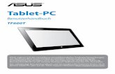 Tablet-PC - Asusdlcdnet.asus.com/pub/ASUS/EeePAD/TF600T/g7510_tf600t_emanual.pdf · Tablet-PC Benutzerhandbuch TF600T ASUS widmet sich der Herstellung umweltfreundlicher Produkte/Verpackungen,