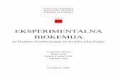 EKSPERIMENTALNA BIOKEMIJA - bf.uni-lj.si · Abram V., Cigić B., Poklar Ulrih N., Skrt M. Eksperimentalna biokemija: za študente biotehnologije in živilske tehnologije Ljubljana,