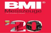 Messzeuge - bmi.de · 3 Unsere Ziele Als mittelständisches Unternehmen im mehr als 70-jährigen Familienbesitz fühlen wir uns im besonderen den Belangen unserer Kunden verpflichtet.