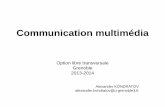 Communication multimédia - ekladata.comekladata.com/F6DRdL9IXFmwwE0ssllAsIsSY9o/PP2_A_Communication... · Communication multimédia • Problématique : repérer le lecteur modèle