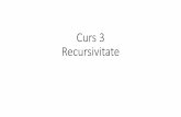 Curs 3 Recursivitate - cadredidactice.ub.rocadredidactice.ub.ro/simonavarlan/files/2018/10/Curs-3-1.pdf · Conceptul de recursivitate Exemplu 1 Definirea numerelor naturale: 1 este