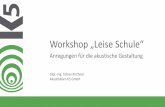 Workshop „Leise Schule - gew-berlin.de GEW-Vortrag Kirchner Akustikbüro K5.pdf · GEW-Workshop ^Leise Schule am 26.03.2019 T. Kirchner, Akustikbüro K5 GmbH 3 „Leise Schule ^
