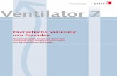 Ventilator 7 - sfhf.chsfhf.ch/wAssets/docs/Hilfsmittel/SFHF801-Ventilator-7_Web.pdf · Ventilator 7 Die Technische Kommission informiert Energetische Sanierung von Fassaden Bestandsfassaden