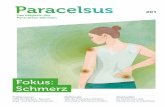 Paracelsus · 4 Paracelsus-Magazin 5 Tipp: Bewegen, bewegen, bewegen! Warum AuTSch? In der Paracelsus-Klinik Bremen gibt es ein Schmerz-Café. Fragen an Dr. Hubertus Kayser.