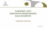 DURANGO, 2017 HIZKUNTZA-ERABILERAREN KALE-NEURKETA · grafikoa eta taula: hizkuntzen kale-erabilera adinaren arabera. durango 2017 (%) Durango 2017 (%) Iturria: Soziolinguistika Klusterra,