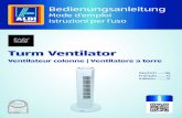 Turm Ventilator - aldi-suisse.ch · Der Ventilator ist ausschließlich für die Belüftung von trockenen Räumen konzipiert. Er ist ausschließlich für den Privatgebrauch bestimmt