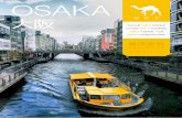 OSAKA - source.qunar.comsource.qunar.com/mkt_download/guide/osaka/release/osaka_6a4bf3e4.pdf · 完整的文乐长达数小时，而如果是在大阪的国立文乐剧 场，则可以选择只看其中的一幕——这恰好可以满足外