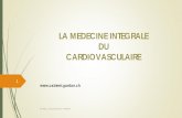 LA MEDECINE INTEGRALE DU CARDIOVASCULAIRE · LA LIPOPROTEINE A Bennet A et al. Lipoprotein(a) levels and risk of future coronary heart disease : large-scale prospective data. Arch