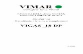 VIGAS 18 DP - VIGAS - Ekologick splynovacie kotly · Výhodou kotla VIGAS 18 DP je jednoduchý prechod z paliva dreva na palivo peletky, presunutím vzduchovacej klapky a nastavením