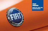 603.81.046 Fiat Punto Instructie - v12.dyndns.orgv12.dyndns.org/Fiat/Punto MK5/NL Gr Punto Instructie.pdf · Geachte cliënt, Hartelijk dank dat u voor een Fiat hebt gekozen en gefeliciteerd