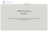 IDM-Passwort ändern - Startseite: ITSC · ITInstitut für Beispielsysteme | Forschungsgruppe Systembeispiele-Service-Center IDM-Passwort ändern IDM-Passwort ändern Ändern des