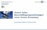 Green Jobs: Beschäftigungswirkungen einer Green Economy fileKritiken am GE Konzept Industrieländer: - Mehrkosten von umweltfreundlichen Technologien - Unvereinbarkeit von Märkten