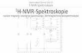 Spektroskopie-Seminar SoSe 19 5 NMR ... - blogs.uni-mainz.de · Spektroskopie-Seminar. 5 NMR-Spektroskopie. 5.2 Chemische Äquivalenz • Atome sind chemisch äquivalent wenn sie