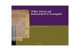 The Text of Marcion’s Gospel - gnosis.study“нозис/Исследования/ENG/Roth D.T. - The... · New Testament Tools, Studies and Documents Editors Bart D. Ehrman, Ph.D.