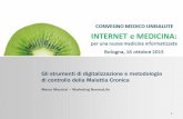 Gli strumenti di digitalizzazione e metodologia di ... · 1 Gli strumenti di digitalizzazione e metodologia di controllo della Malattia Cronica Marco Maurizzi – Marketing NoemaLife