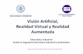 Visión Artificial, Realidad Virtual y Realidad Aumentadauvadoc.uva.es/bitstream/10324/24056/2/vision_VR_AR.pdf · Sistema de vision embarcadoenun robot para la inspecciónde chapa.