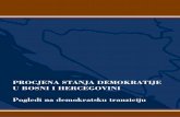 Procjena stanja demokratije u Bosni i Hercegovini - ndi.org BiH Democracy Assessment... · Iako se izborni sistem u BiH često smatra jednim od najsloženijih u svijetu, ipak je na