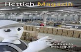 Hettich Magazin · Con una apasionada iniciativa, la directiva de Hettich se compromete a conferirle especial protagonismo al tema de la seguridad laboral en el quehacer diario.