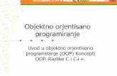 Objektno orjentisano programiranje - ucg.ac.me · Objektno orjentisano programiranje Uvod u objektno orjentisano programiranje (OOP) Koncepti OOP. Razlike C i C++.