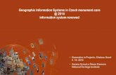 Geographic Information Systems in Czech monument care ... · Geographic Information Systems in Czech monument care @ 2016 information system renewed • Geomatics in Projects, Chateau