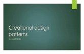 Creational design patterns - acs.ase.ro · Software pentru gestiunea activității unei firme de brokeraj de asigurări Software pentru gestiunea unui cinematograf Implementările