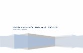 Microsoft Word 2013 - km.human.ku.ac.th · 3. เลือก Microsoft Office Word 2007 จะเปิดให้ใช้งานได้ทันที เทคนิคการเรียกใช้โปรแกรม