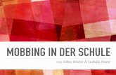 Mobbing in der Schule - userpages.uni-koblenz.de · URSACHEN FÜR MOBBING Mobbing erfordert, dass zwischen dem Opfer und dem Täter (oder der Gruppe von Tätern) ein Ungleichgewicht